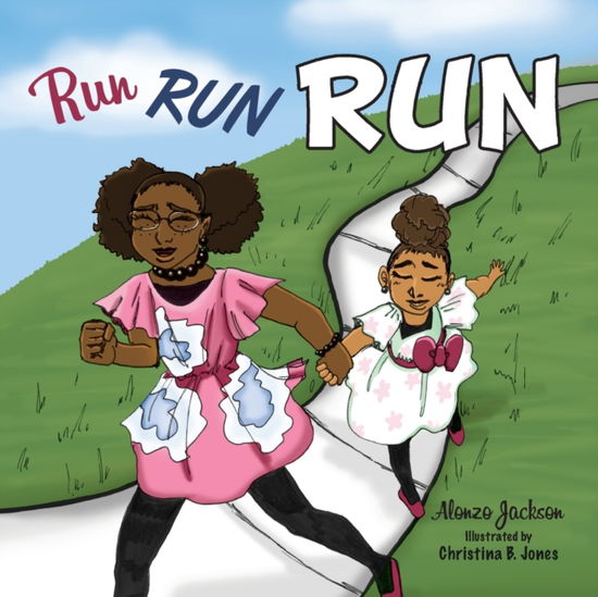 Cover for Alonzo Jackson · Run, Run, Run (Paperback Book) (2019)