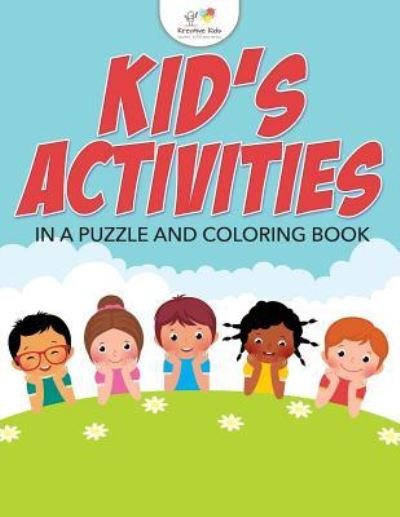 Cover for Kreative Kids · Kids' Activities in a Puzzle and Coloring Book (Paperback Book) (2016)