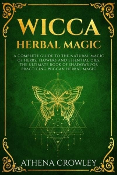 Cover for Athena Crowley · Wicca Herbal Magic (Paperback Book) (2019)