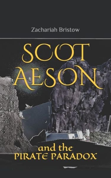 Cover for Zachariah Bristow · Scot Aeson (Book) (2019)