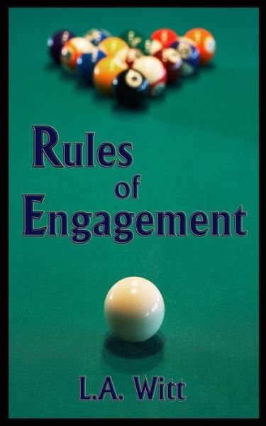 Cover for L A Witt · Rules of Engagement (Paperback Book) (2019)