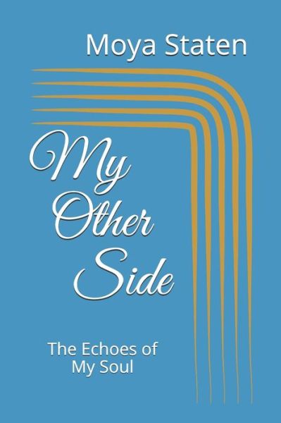 Cover for Moya T Staten · My Other Side (Paperback Book) (2019)