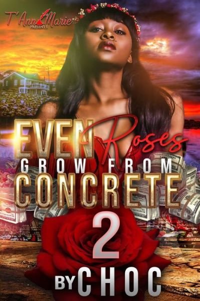 Cover for Choc · Even Roses Grow From Concrete 2 (Paperback Book) (2019)