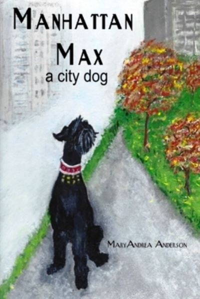 Cover for Maryandrea Anderson · Manhattan Max (Paperback Book) (2019)