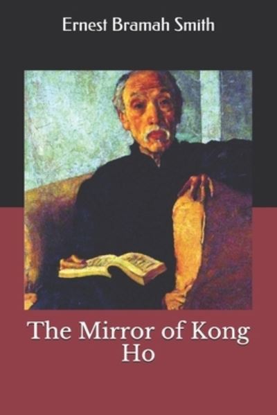 Cover for Ernest Bramah Smith · The Mirror of Kong Ho (Paperback Book) (2019)