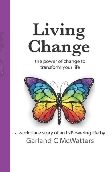 Cover for Garland C McWatters · Living Change (Paperback Book) (2018)