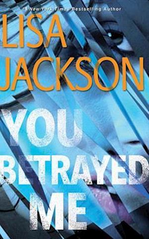 Cover for Lisa Jackson · You Betrayed Me (CD) (2020)