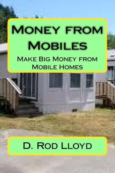 Cover for D Rod Lloyd · Money from Mobiles (Paperback Book) (2018)