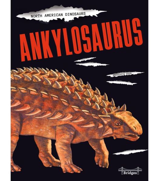 Cover for Anastasia Suen · Ankylosaurus (Paperback Book) (2019)