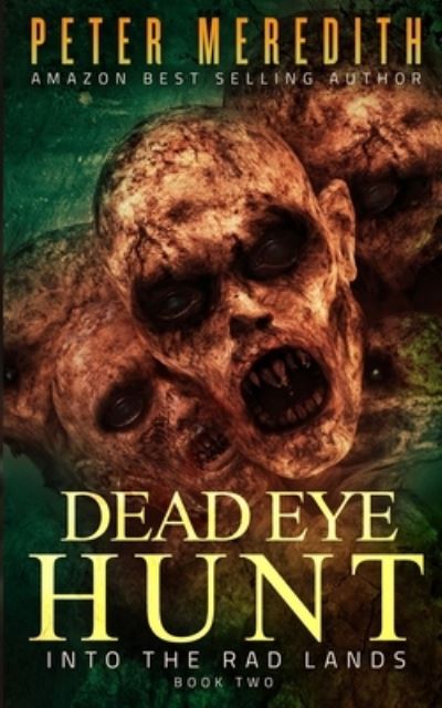 Cover for Peter Meredith · Dead Eye Hunt (Paperback Book) (2020)