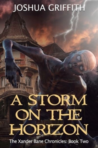 Cover for Joshua Griffith · A Storm on the Horizon (Paperback Book) (2021)