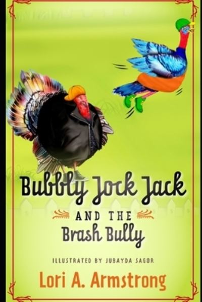Cover for Lori Angela Armstrong · Bubbly Jock Jack and the Brash Bully (Paperback Book) (2022)