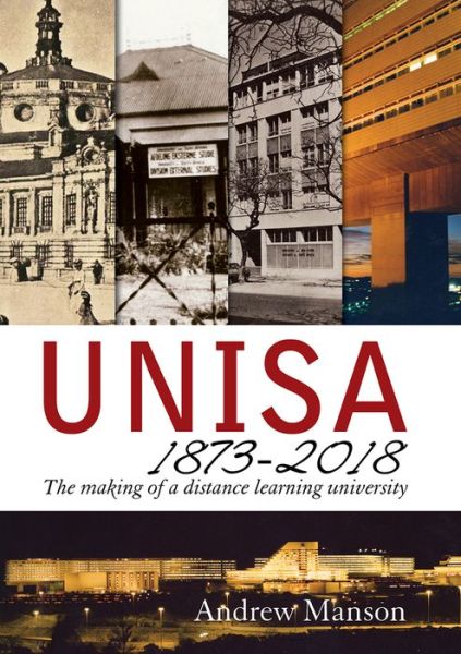 Cover for Andrew Manson · Unisa 1873–2018: The Making of a Distance Learning University (Hardcover Book) (2018)