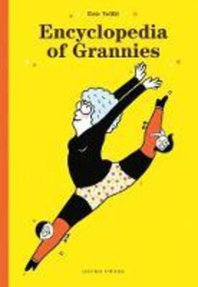 Cover for Eric Veille · Encyclopedia of Grannies (Hardcover Book) (2019)