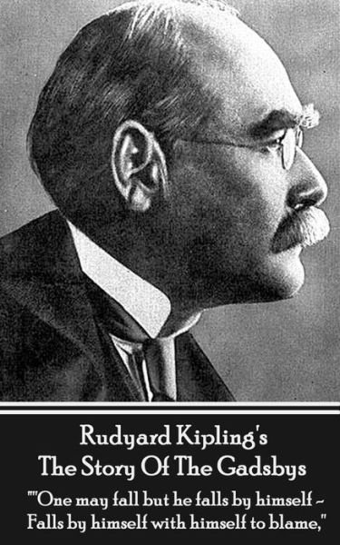 Cover for Rudyard Kipling · Rudyard Kipling's the Story of the Gadsbys (Taschenbuch) (2013)