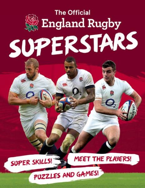 The Official England Rugby Superstars - Joe Fullman - Books - Carlton Books Ltd - 9781783121434 - August 13, 2015