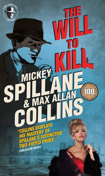 Cover for Mickey Spillane · Mike Hammer: The Will to Kill (Paperback Book) (2018)