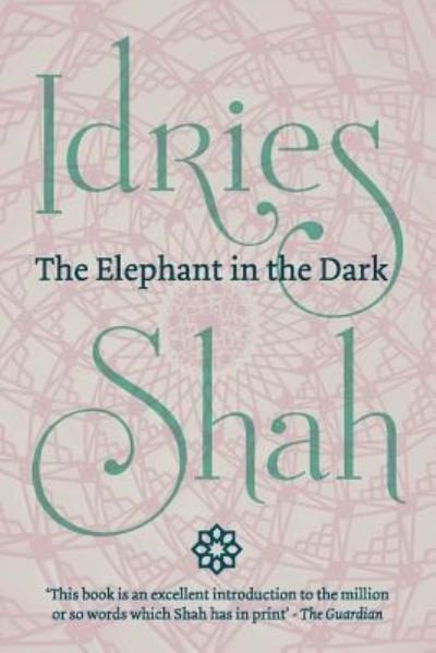 Cover for Idries Shah · The Elephant in the Dark (Paperback Book) (2019)