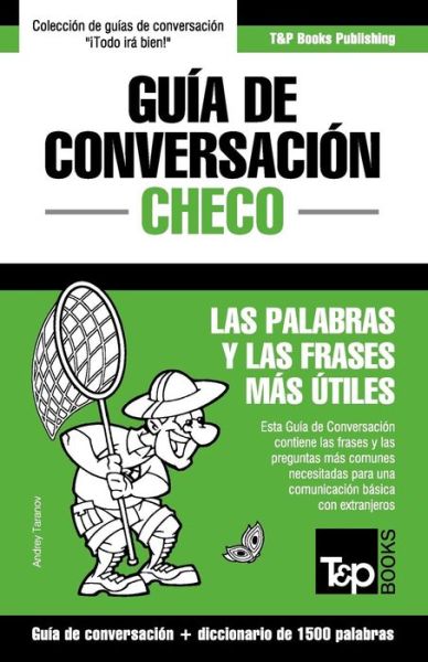 Cover for Andrey Taranov · Guia De Conversacion Espanol-checo Y Diccionario Conciso De 1500 Palabras (Paperback Book) (2015)