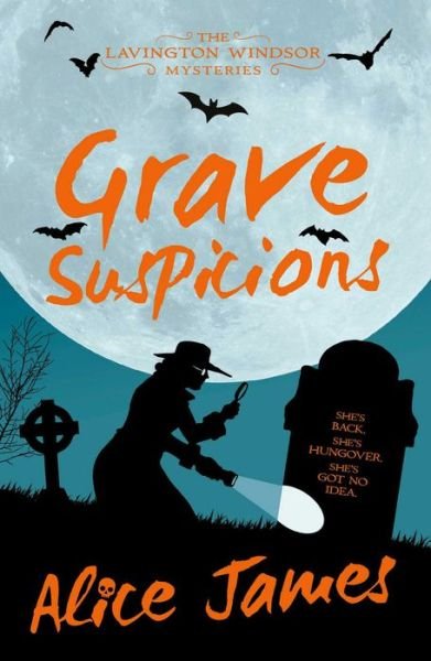 Cover for Alice James · Grave Suspicions - The Lavington Windsor Series (Pocketbok) (2023)