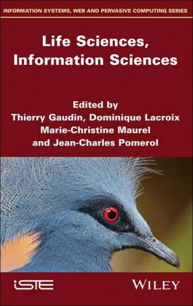 Cover for T Gaudin · Life Sciences, Information Sciences (Hardcover Book) (2018)