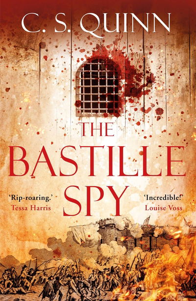 The Bastille Spy: Shortlisted for the HWA Gold Crown 2020 - A Revolution Spy series - C. S. Quinn - Books - Atlantic Books - 9781786498434 - May 7, 2020