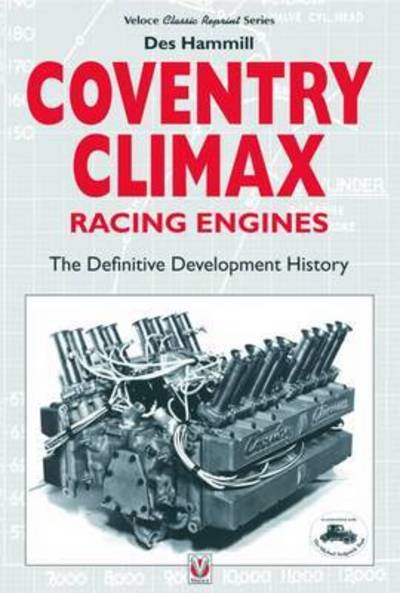 Cover for Des Hammill · Coventry Climax Racing Engines: The Definitive Development History (Paperback Bog) (2016)