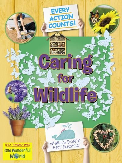 Cover for Belinda Gallagher · Caring for Wildlife - Every Action Counts (Pocketbok) (2024)