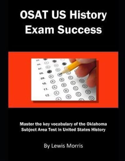 Cover for Lewis Morris · Osat Us History Exam Success (Taschenbuch) (2018)