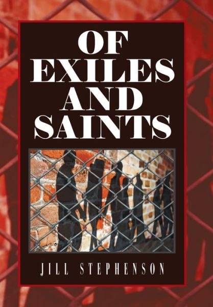 Cover for Jill Stephenson · Of Exiles and Saints (Hardcover Book) (2019)