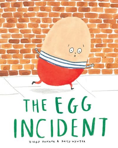 Cover for Ziggy Hanaor · The Egg Incident (Hardcover bog) (2023)