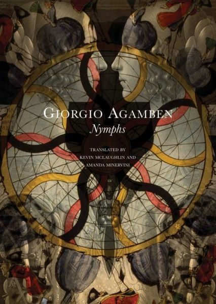 Nymphs - The Italian List - Giorgio Agamben - Libros - Seagull Books London Ltd - 9781803094434 - 5 de septiembre de 2024