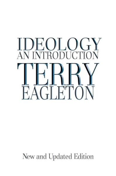 Ideology: An Introduction - Terry Eagleton - Livros - Verso Books - 9781844671434 - 17 de agosto de 2007