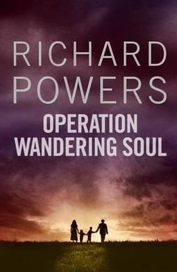 Cover for Richard Powers · Operation Wandering Soul: From the Booker Prize-shortlisted author of BEWILDERMENT (Paperback Bog) [Main edition] (2010)