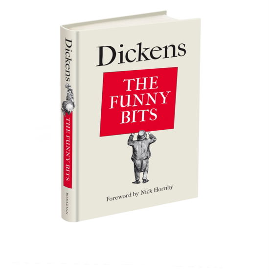 Dickens: The Funny Bits -  - Kirjat - Bodleian Library - 9781851246434 - perjantai 4. lokakuuta 2024