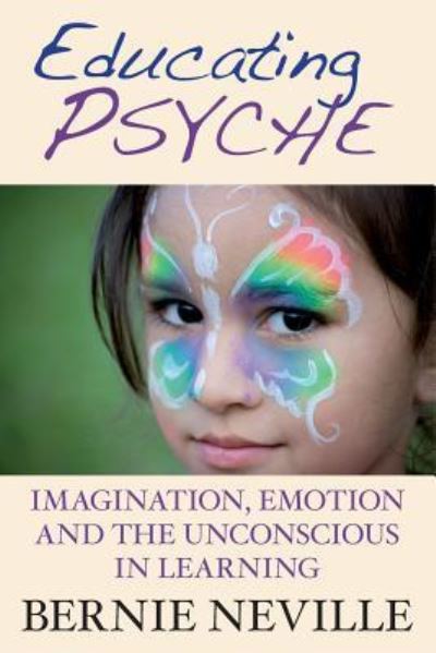 Cover for Bernie Neville · Educating Psyche (Paperback Book) (2014)