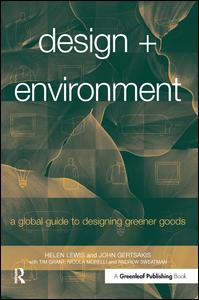 Design + Environment: A Global Guide to Designing Greener Goods - Helen Lewis - Books - Taylor & Francis Ltd - 9781874719434 - October 1, 2001