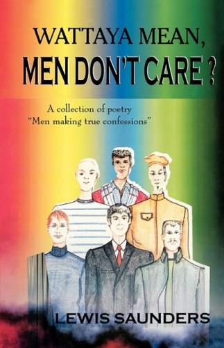 Wattaya Mean, men Don't Care - Lewis Saunders - Books - Milligan Books - 9781881524434 - November 1, 1998