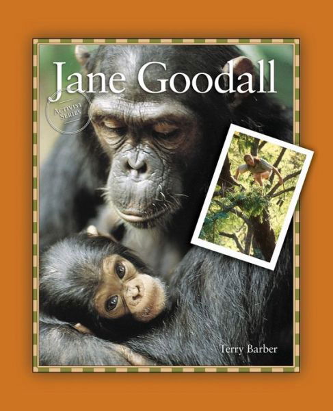 Jane Goodall - Terry Barber - Kirjat - Grass Roots Press - 9781894593434 - perjantai 1. syyskuuta 2006