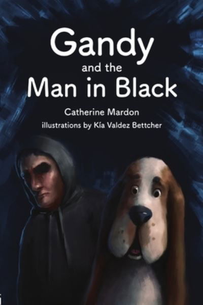 Gandy and the Man in Black - Catherine Mardon - Książki - Golden Meteorite Press - 9781897480434 - 19 sierpnia 2016