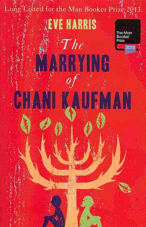 Cover for Eve Harris · The Marrying Of Chani Kaufman (Paperback Book) (2010)