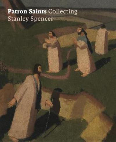 Cover for Amanda Bradley · Patron Saints: Collecting Stanley Spencer (Paperback Book) (2018)