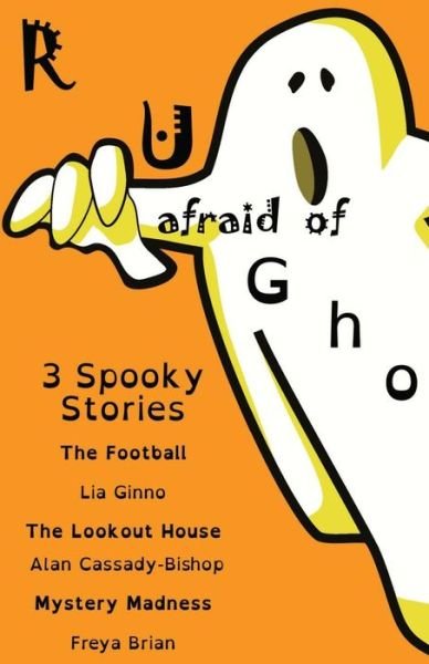 Cover for Lia Ginno · R u afraid of ghosts? (Paperback Bog) (2014)