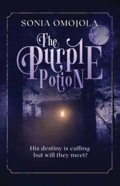 Cover for Sonia Omojola · The Purple Potion (Paperback Book) (2021)