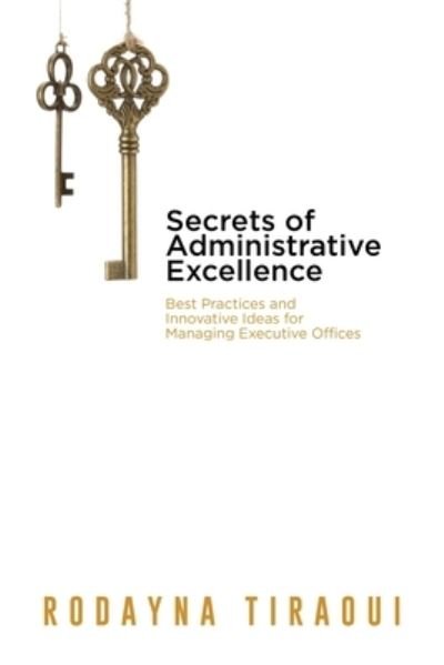 Cover for Rodayna Tiraoui · Secrets of Administrative Excellence (Paperback Book) (2021)