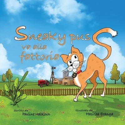 Cover for Pauline Malkoun · Sneaky Puss Goes to the Farm (Taschenbuch) [Italian edition] (2022)