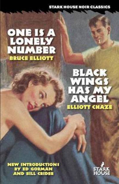 Cover for Bruce Elliott · One Is a lonely number (Buch) [1st Stark House Press edition] (2016)