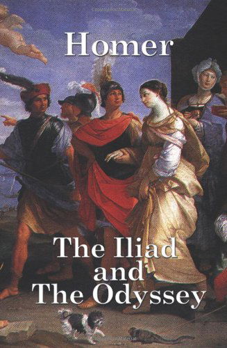 The Iliad and the Odyssey - Homer - Books - Wilder Publications - 9781934451434 - March 23, 2007