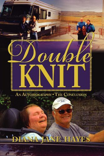 Double Knit, Volume Two - Diana Jane Hayes - Böcker - Peppertree Press - 9781936051434 - 29 oktober 2009