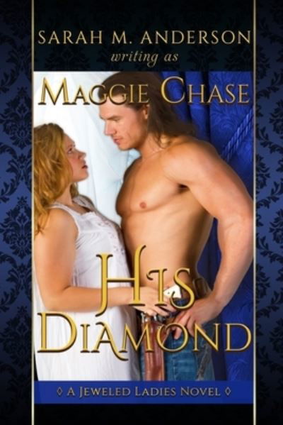 Cover for Sarah M Anderson · His Diamond (Paperback Book) (2020)